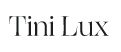 Tini Lux